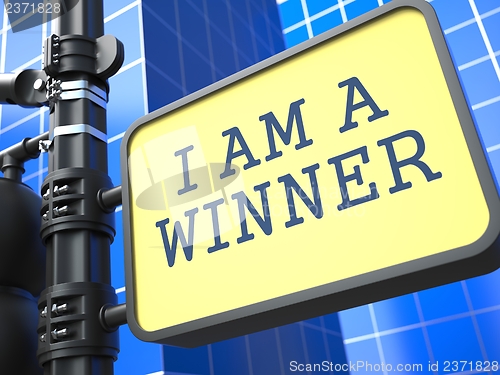 Image of I am a Winner - Roadsign.