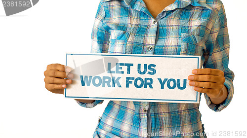 Image of Let Us Work For You