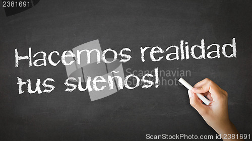 Image of We make dreams reality (In Spanish)