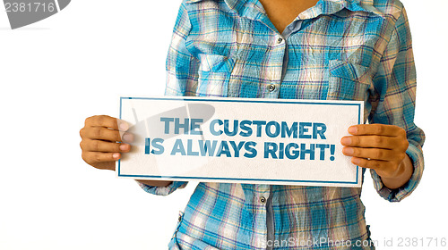 Image of The customer is always right