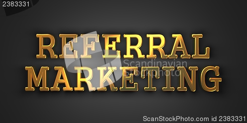 Image of Referral Marketing. Business Concept.