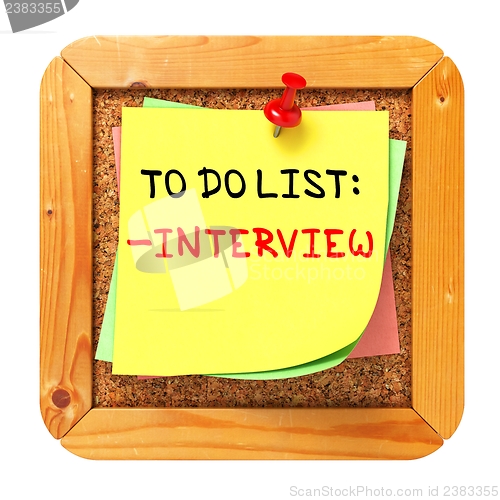 Image of  Interview Concept. Yellow Sticker on Bulletin.
