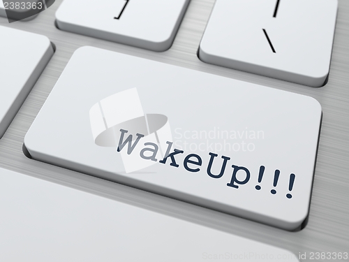Image of Wake Up. Internet Concept.