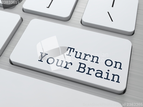Image of Turn On Your Brain. Motivation Concept.