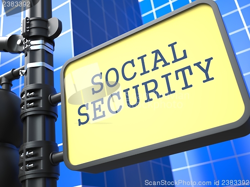 Image of Business Concept. Social Security Roadsign.