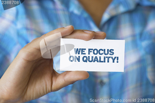 Image of We focus on quality