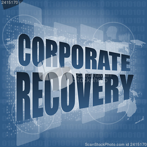 Image of corporate recovery word on business digital screen