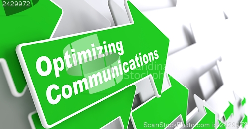 Image of Optimizing Communications. Business Concept.