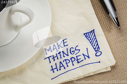 Image of Make things happen