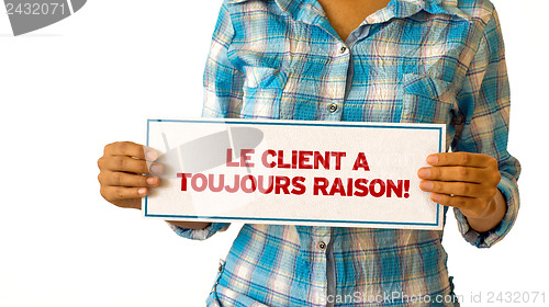Image of The customer is always right (In French)