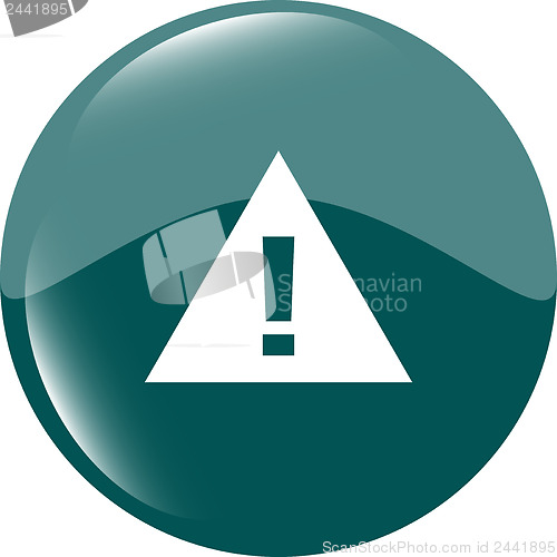 Image of glossy web button with attention warning sign. Rounded icon