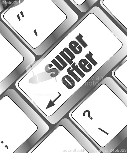Image of Super offer text on laptop computer keyboard