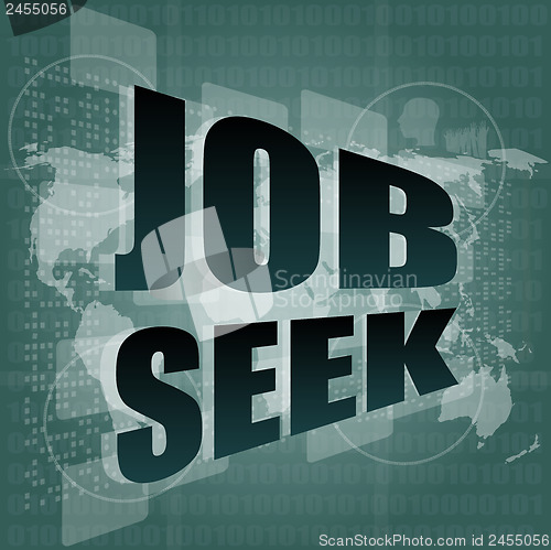 Image of job seek word on touch screen, modern virtual technology background