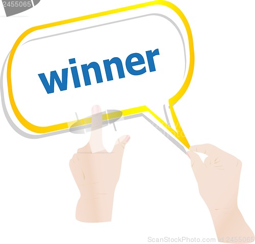 Image of hands push word winner on speech bubbles