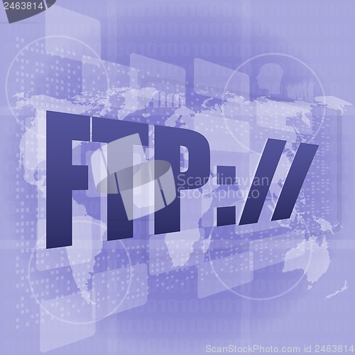 Image of ftp word on digital screen, global communication concept