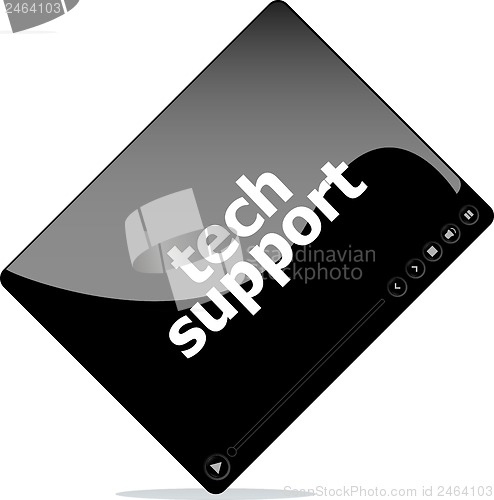 Image of Video movie media player with tech support on it