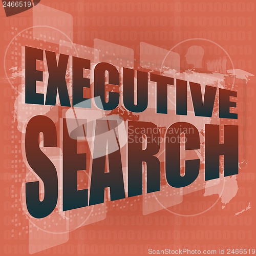 Image of executive search word on digital screen, mission control interface hi technology