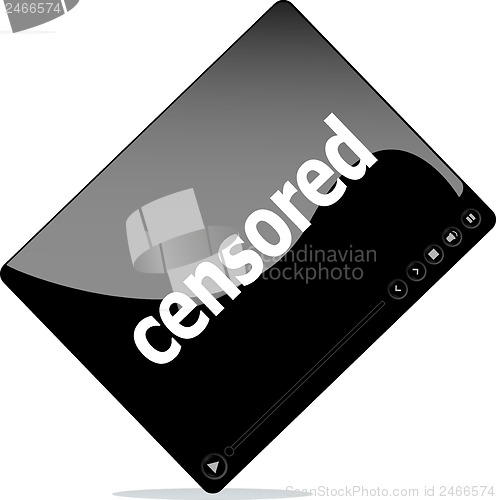 Image of Social media concept: media player interface with censored word