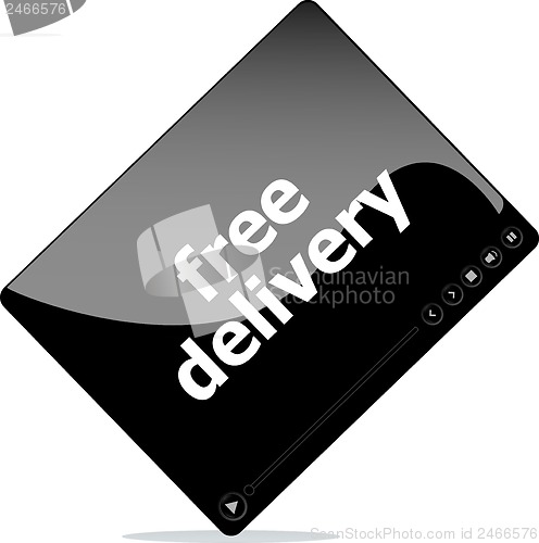 Image of Video movie media player with free delivery word on it