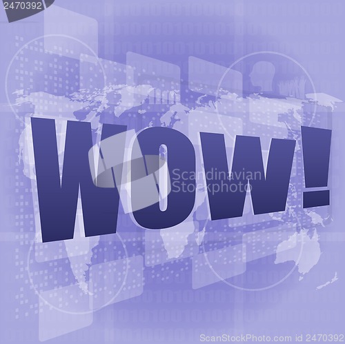 Image of wow word on digital screen, global communication concept