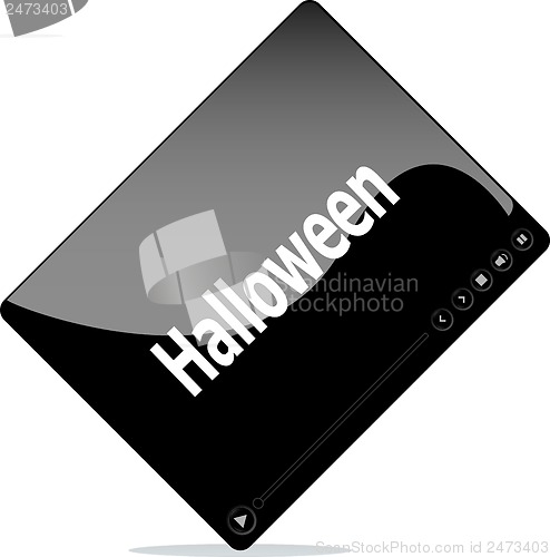 Image of Video movie media player with halloween word on it