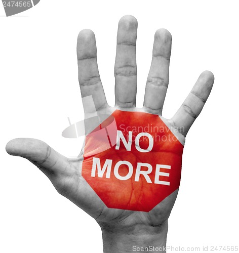 Image of No More. Stop Concept.