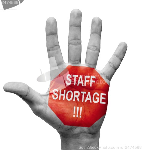 Image of Staff Shortage. Stop Concept.
