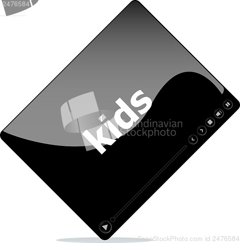 Image of Video movie media player with kids on it