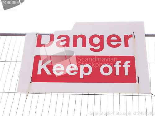 Image of Danger keep off sign