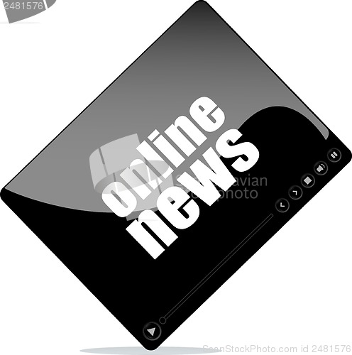 Image of Video player for web with online news word