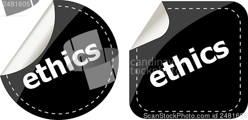 Image of stickers label set business tag with ethics word