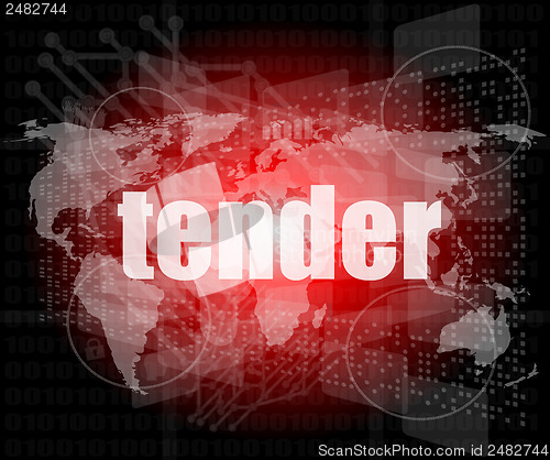 Image of tender word on digital screen, global communication concept