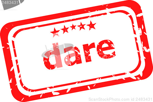 Image of dare word on red rubber old business stamp