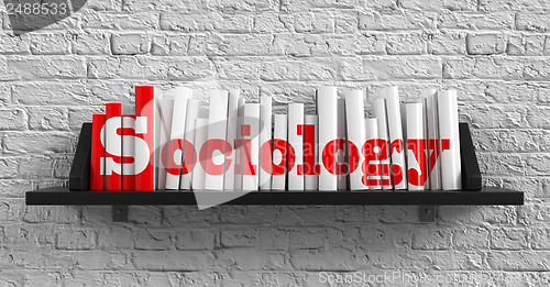 Image of Sociology. Education Concept.