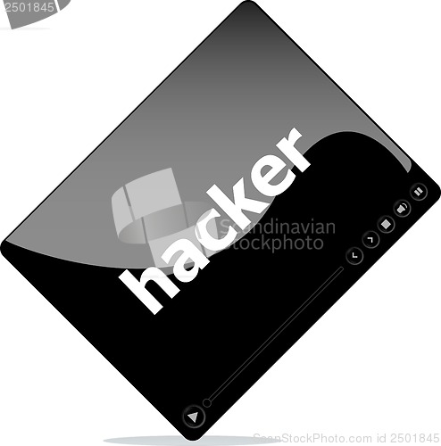 Image of Video player for web, hacker word on it