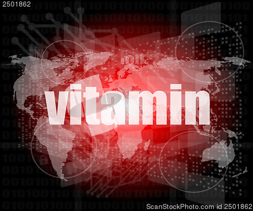 Image of word vitamin on digital screen