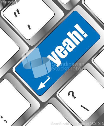 Image of yeah word on computer keyboard key