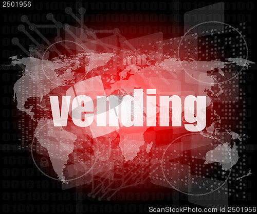 Image of business concept: vending words on digital screen, 3d