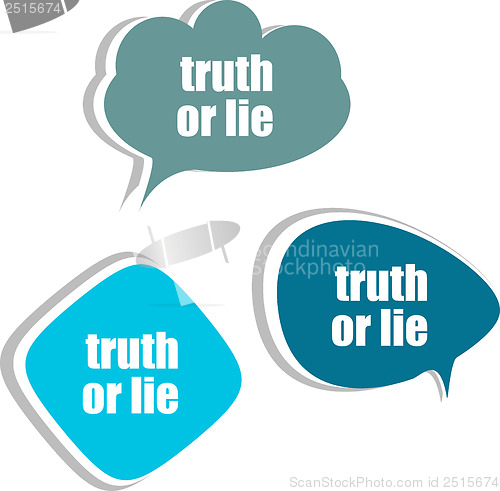 Image of truth or lie. Set of stickers, labels, tags. Template for infographics