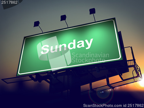 Image of Sunday - Billboard on the Sunrise Background.