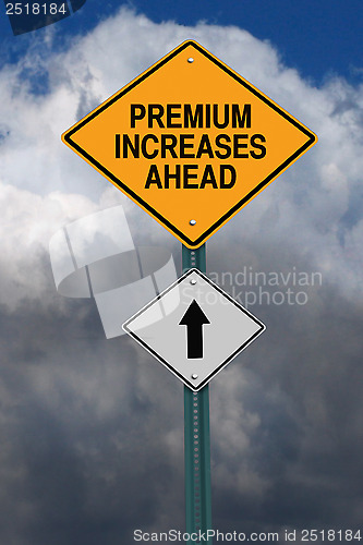 Image of premium increases ahead roadsign