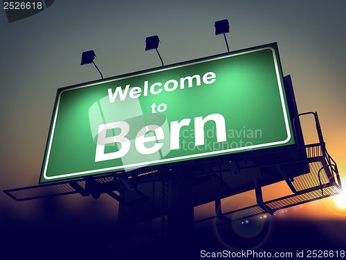 Image of Billboard Welcome to Bern at Sunrise.