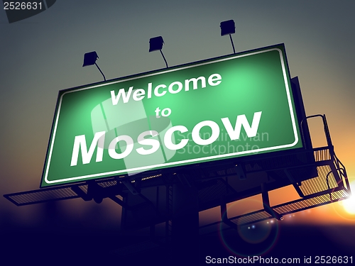 Image of Billboard Welcome to Moscow at Sunrise.