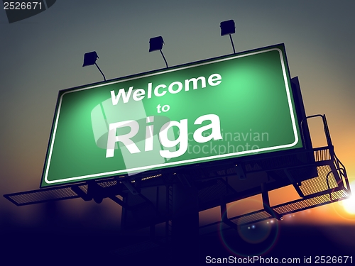 Image of Billboard Welcome to Riga at Sunrise.