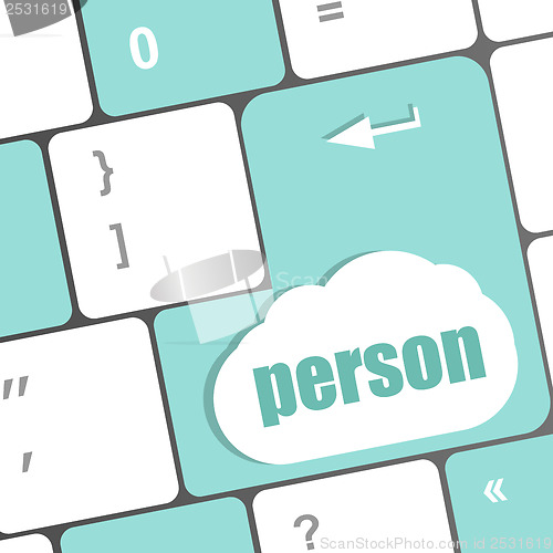 Image of word person on computer keyboard key