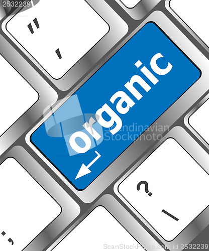 Image of organic word on keyboard key button