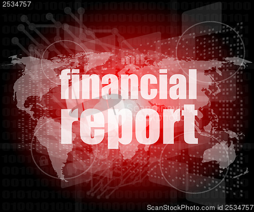 Image of financial report word on digital screen, mission control interface hi technology