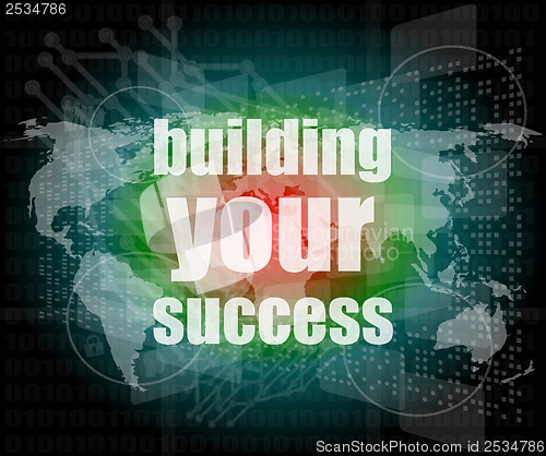 Image of building your success - digital touch screen interface