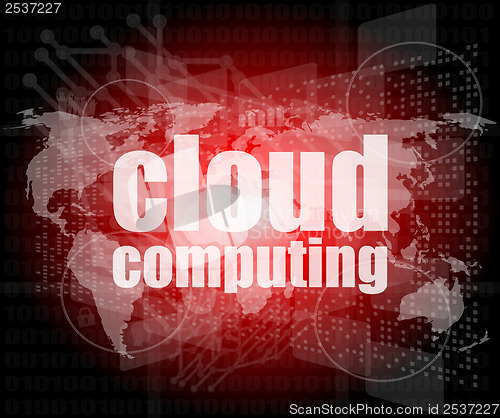 Image of cloud computing word on touch screen, modern virtual technology background