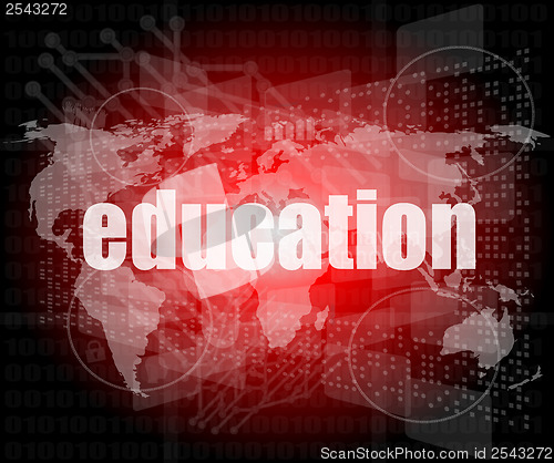 Image of word education on digital touch screen - learn concept